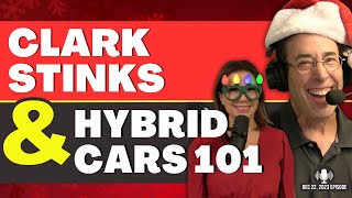 Full Show Clark Stinks and Hybrid Cars 101 [upl. by Constance]