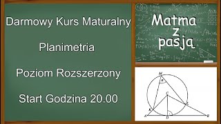 Darmowy Kurs Maturalny Matematyka Planimetria Poziom Rozszerzony [upl. by Boice]