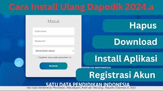 Cara Benar Install Ulang Aplikasi Dapodik 2024 a [upl. by Enobe574]