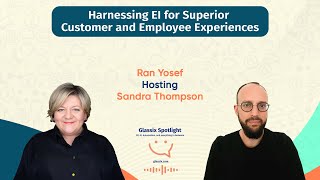 Glassix Spotlight Podcast  Harnessing EI for Superior Customer and Employee Experiences [upl. by Chilcote]