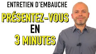 PRÉSENTEZVOUS EN 3 MINUTES  PARLEZMOI DE VOUS ENTRETIEN DEMBAUCHE Simulation Exemples Réponses [upl. by Yelak107]