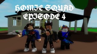 Homie Squad Movie  Episode 4 [upl. by Islehc566]