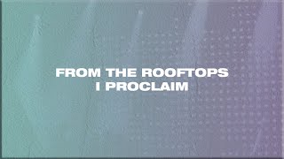 Jesus Culture  Rooftops Official Lyric Video [upl. by Latsryk]