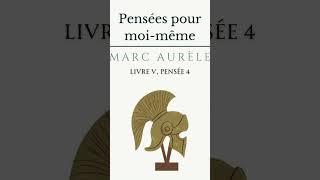 Marc Aurèle Pensées pour moimême Livre V pensée 4 philosophie [upl. by Remoh]