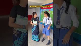 When your Mother is a Teacher 👩‍🏫😂 shorts funnyshorts ytshorts teacherlife [upl. by Adamina]