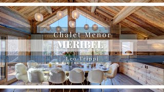 Tour of Chalet Menor Luxury Ski Chalets Meribel  Leo Trippi [upl. by Rufina]