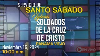 Servicio Santo Sábado Noviembre 16 2024 [upl. by Chamkis]