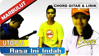 quotUtopia  Rasa Ini Indahquot OST 7 Manusia Harimau Chord dan Lirik Cover MARBULUT Labusel [upl. by Gerhard]