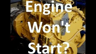 Cat Engine Wont Start Troubleshooting Diesel Engine Crank No Start [upl. by Argyres]