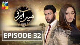 Meer Abru Episode 32 HUM TV Drama 31 July 2019 [upl. by Iek180]