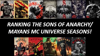 Ranking the Sons of AnarchyMayans MC Universe Seasons Worst to Best [upl. by Layor]