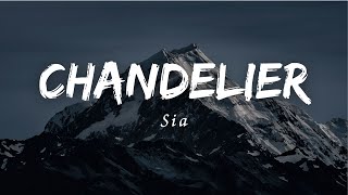 Sia  Chandelier Lyrics [upl. by Amarillis]