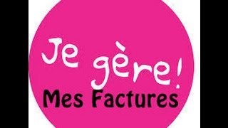 Je gère  Mes factures [upl. by Brose]