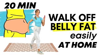 20 Minute Walking Exercises to Lose Belly Fat  Walk at Home [upl. by Jane74]