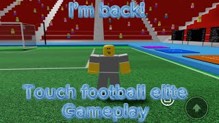 Playing Touch football ELITE I’m back [upl. by Anuska207]