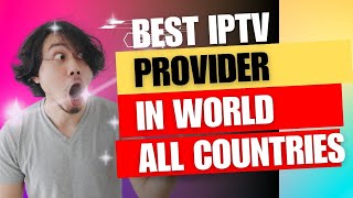 Top IPTV provider Of 2024 [upl. by Tutt404]