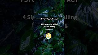 4 Signs Youre Falling for the Wrong Person shorts psychologyfacts [upl. by Amato]