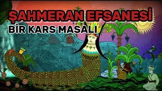 YILANLARIN KRALİÇESİ ŞAHMERAN EFSANESİ  Bir Kars Masalı [upl. by Yseult]