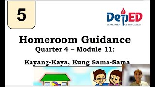 HOMEROOM GUIDANCE 5 QUARTER 4 MODULE 11 [upl. by Libre]