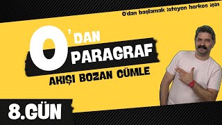 Akışı Bozan Cümle  8GÜN  0DAN PARAGRAF  RÜŞTÜ HOCA [upl. by Kcinnay]