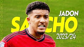 Jadon Sancho 202324 🔥 Best Skills amp Goals [upl. by Body761]