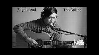 Stigmatized The Calling  Acoustic Cover [upl. by Towland]