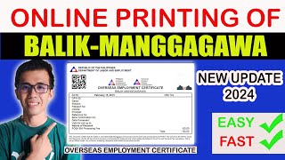 EASY STEPS TO GET AND PRINT YOUR BALIKMANGGAGAWA  ONLINE OVERSEAS EMPLOYMENT CERTIFICATE 2024 [upl. by Aehsrop]