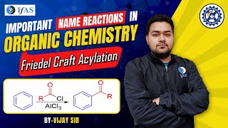 FREIEDEL CRAFT ACYLATION REACTION  VIJAY SIR  IIT JAM 2024 [upl. by Daniele932]