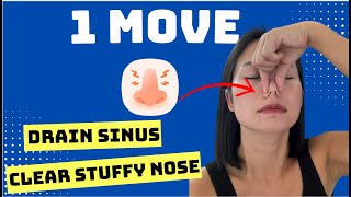 DRAIN SINUS amp CLEAR STUFFY NOSE 1 MOVE [upl. by Riatsala124]