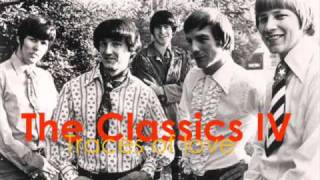 The Classics IV  Traces of Love [upl. by Asiel]