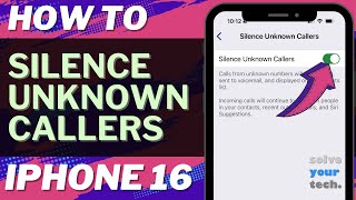 How to Silence Unknown Callers on iPhone 16 [upl. by Kronick]