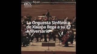 87 Aniversario de la Orquesta Sinfónica de Xalapa  OSX [upl. by Fakieh]