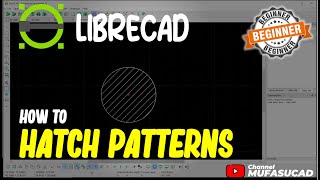 LibreCAD How To Hatch Patterns [upl. by Theadora]