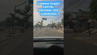 ItabaianaSergipe Capital Nacional Dos Caminhoes sergipe itabaiana caminhão caminhoneirotruck [upl. by Gaskins]