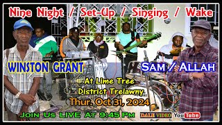 Winston Grant Sam  Allah SetUp 9 Night Live At Lime Tree Trelawny Oct 31 2024 [upl. by Shugart]