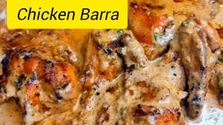 A Classic Mughlai Dish CHICKEN BARRA With Super Delicious Gravy❤  How to make Chicken Barra [upl. by Thalassa184]