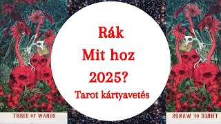 Mit hoz 2025 Általános tarot kártyavetés rák horoszkóp jegy részére [upl. by Giffy]