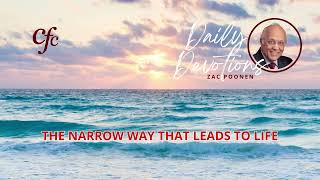 August 5  Daily Devotion  The Narrow Way That Leads To Life  Zac Poonen [upl. by Vitek]