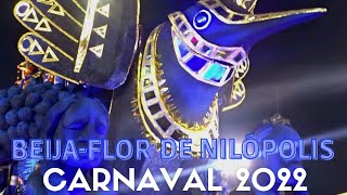 BeijaFlor de Nilópolis Carnaval 2022 [upl. by Nnaeitak]