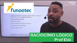 Questões FUNDATEC Raciocínio Lógico [upl. by Ettennig]