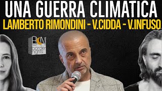 UNA GUERRA CLIMATICA  LAMBERTO RIMONDINI VALENTINA CIDDA VALENTINO INFUSO [upl. by Ynneh]