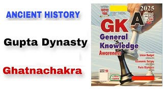 L10 The Gupta Empire  Ghatnachakra  Ancient Indian History  UPSC  BPSC [upl. by Ecnarrat]