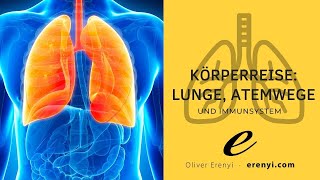 Impulsmeditation Körperreise Lunge Atemwege und Immunsystem [upl. by Darda]