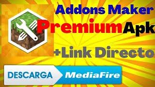 Addons Maker Premium Apk Link Directo D Addons Maker Versión 241 [upl. by Enomyar565]