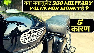 5 Reasons Why New 2023 Bullet 350 Military Is Value For Money 💰Model Of Royal Enfield [upl. by Mollee]