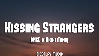 DNCE ft Nicki Minaj  Kissing Strangers lyrics [upl. by Judenberg]