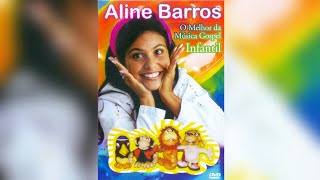 Menu DVD  Aline Barros • O Melhor da Música Gospel Infantil Bom é Ser Criança [upl. by Nalo]