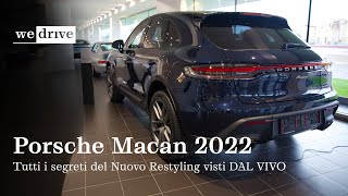 Porsche Macan 2022  Tutti i segreti del Nuovo Restyling visti DAL VIVO [upl. by Kussell]