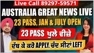 Live Call 8929759571 Australia great News Update Live 23 pass jan amp July admission open [upl. by Ejrog]