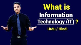 What is Information Technology IT  Urdu  Hindi [upl. by Khano731]